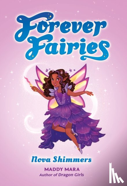 Mara, Maddy - Forever Fairies: Nova Shimmers