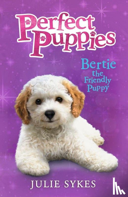 Sykes, Julie - Bertie the Friendly Puppy