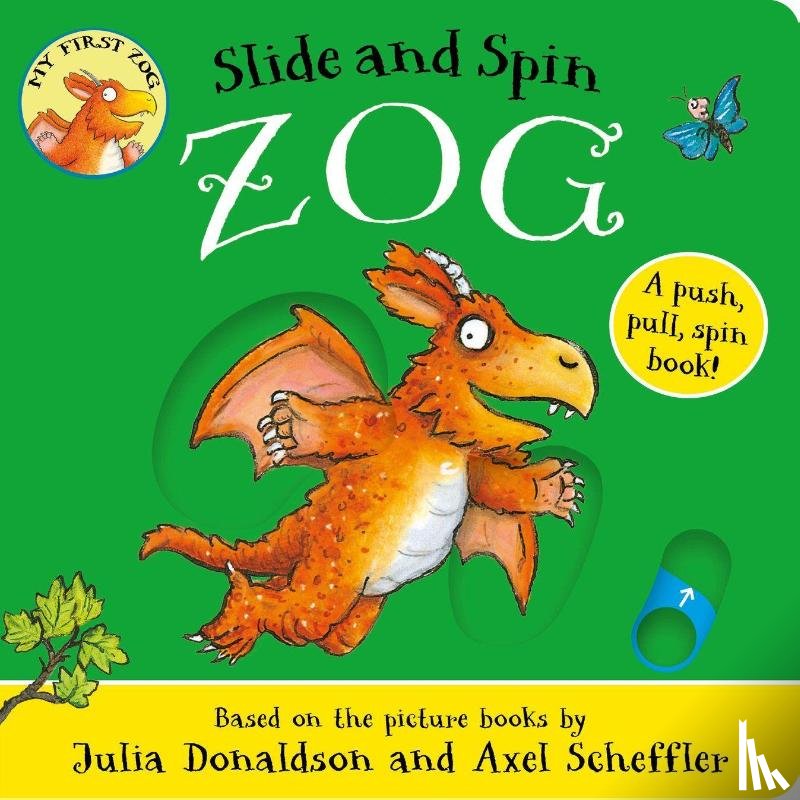 Donaldson, Julia - Zog - Slide and Spin