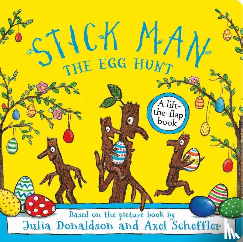 Donaldson, Julia - Stick Man The Egg Hunt