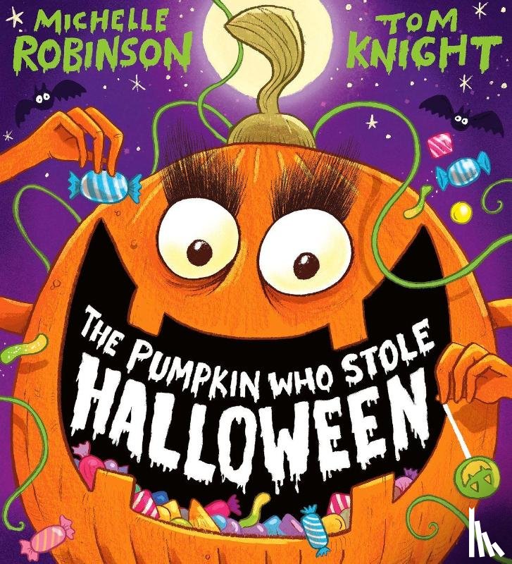 Robinson, Michelle - The Pumpkin Who Stole Halloween (PB)