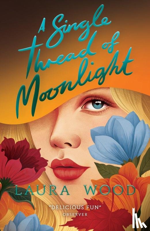 Wood, Laura - A Single Thread of Moonlight (New edition)