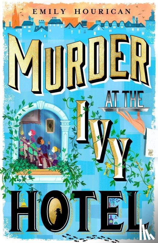 Hourican, Emily - Murder at the Ivy Hotel