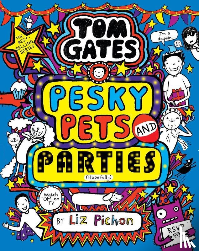Pichon, Liz - Tom Gates 24: Pesky Pets and Parties (Book 24)
