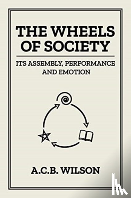 Wilson, Tony - The Wheels of Society