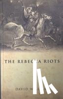 Williams, David - The Rebecca Riots