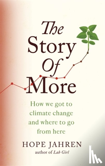 Jahren, Hope - The Story of More
