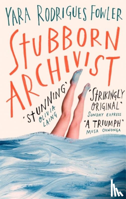 Fowler, Yara Rodrigues - Stubborn Archivist