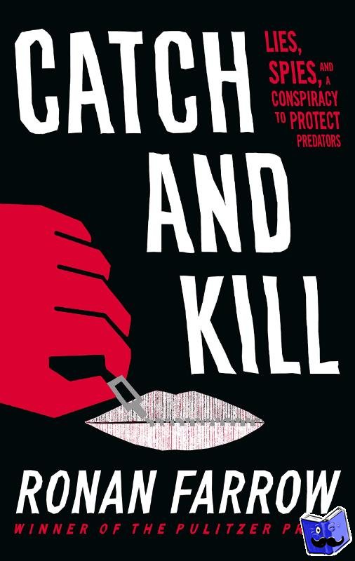 Ronan Farrow - Catch and Kill