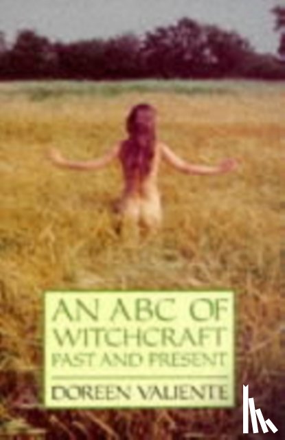 Valiente, Doreen - An ABC of Witchcraft Past and Present