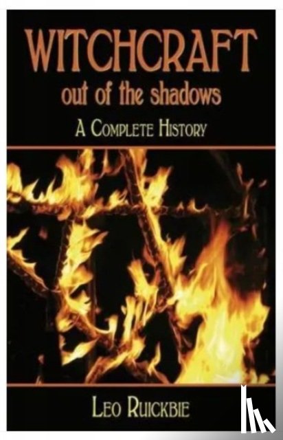 Ruickbie, Leo - Witchcraft: Out of the Shadows
