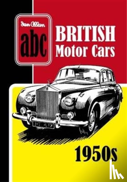 Ian Allan Publishing - ABC British Motor Cars 1950s