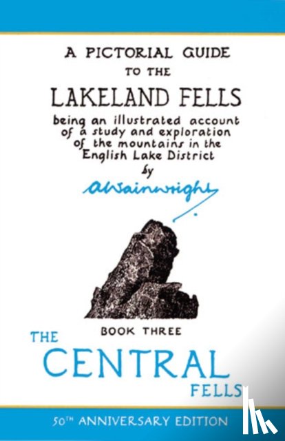 Wainwright, Alfred - The Central Fells