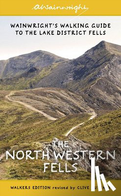 Wainwright, Alfred - The North Western Fells (Walkers Edition)