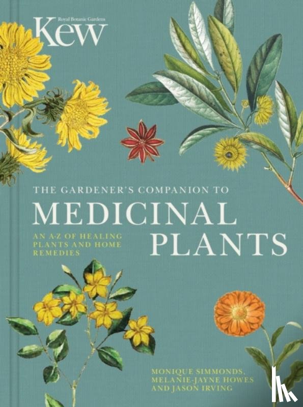 Royal Botanic Gardens Kew, Irving, Jason - The Gardener's Companion to Medicinal Plants