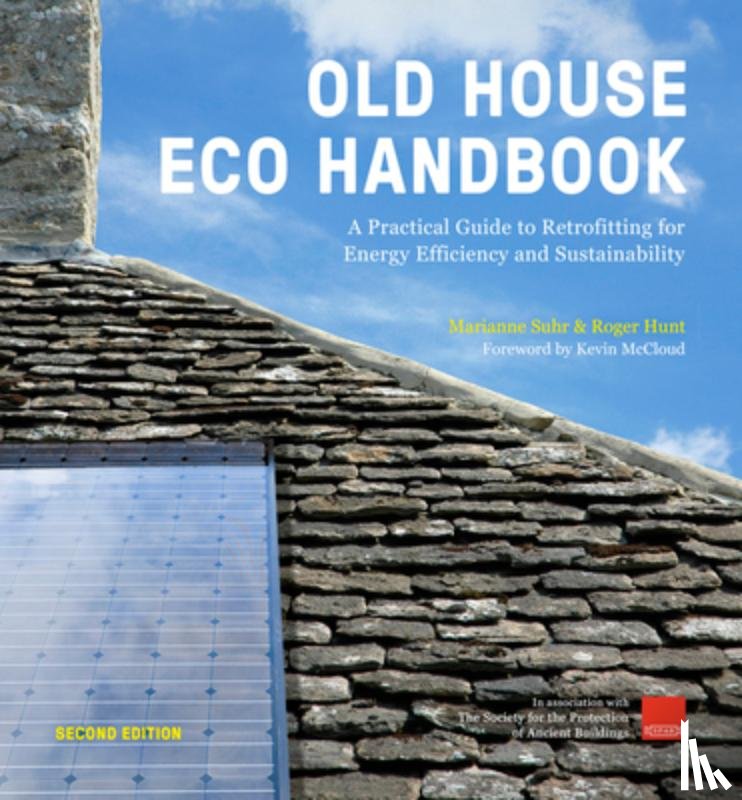 Hunt, Roger, Suhr, Marianne - Old House Eco Handbook