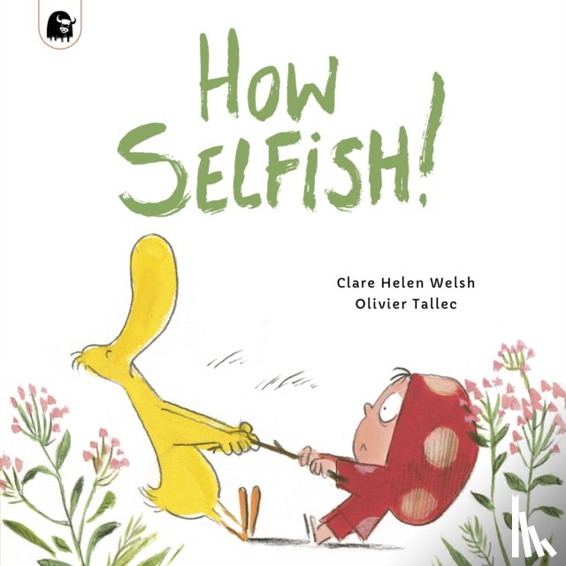Welsh, Clare Helen, Tallec, Olivier - How Selfish