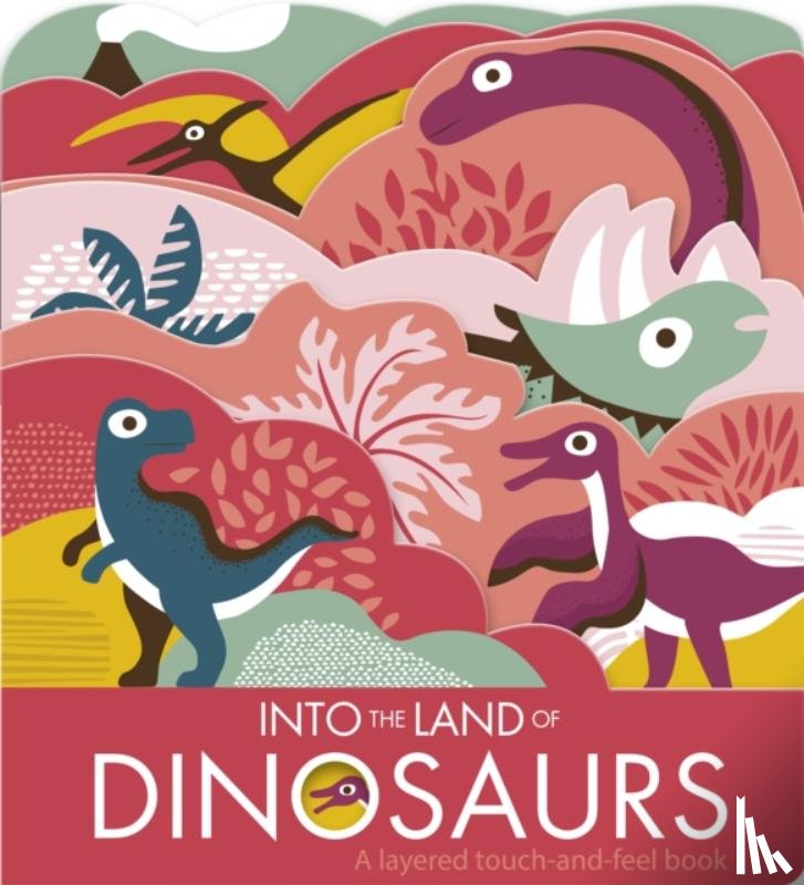 Baker, Laura, Taylor, Nadia - Into The Land Of Dinosaurs