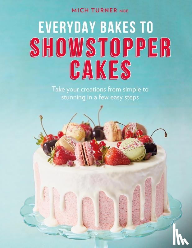 Turner, Mich - Everyday Bakes to Showstopper Cakes