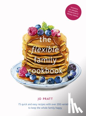 Pratt, Jo - The Flexible Family Cookbook