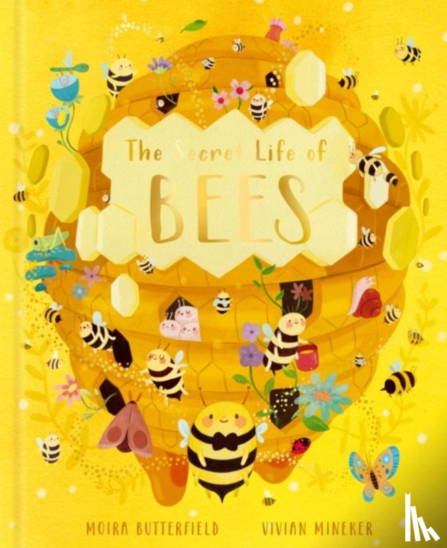 Butterfield, Moira - The Secret Life of Bees