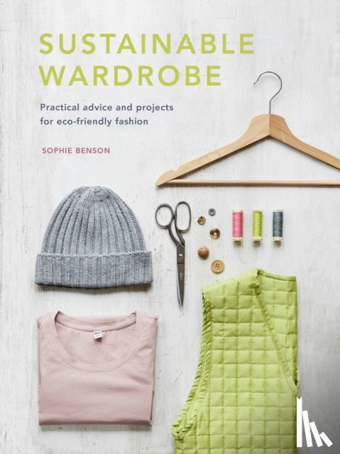 Benson, Sophie - Sustainable Wardrobe