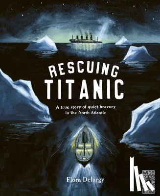 Delargy, Flora - Rescuing Titanic