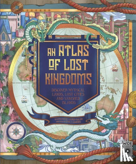Hawkins, Emily - An Atlas of Lost Kingdoms