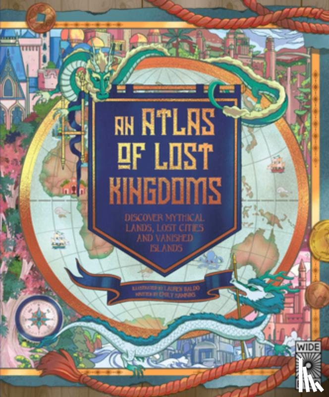 Hawkins, Emily - An Atlas of Lost Kingdoms