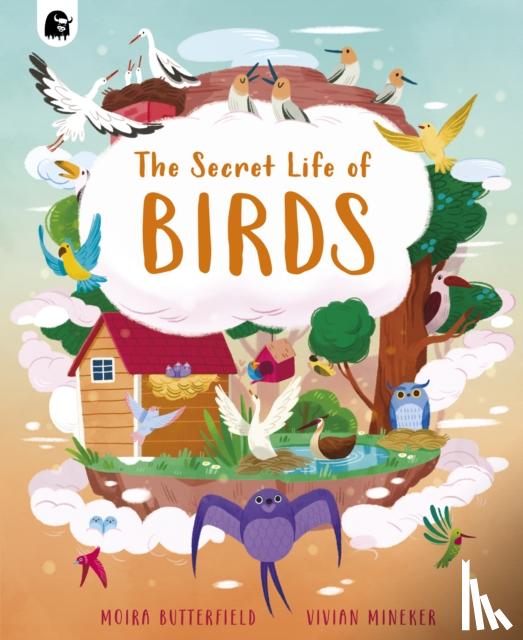 Butterfield, Moira - The Secret Life of Birds