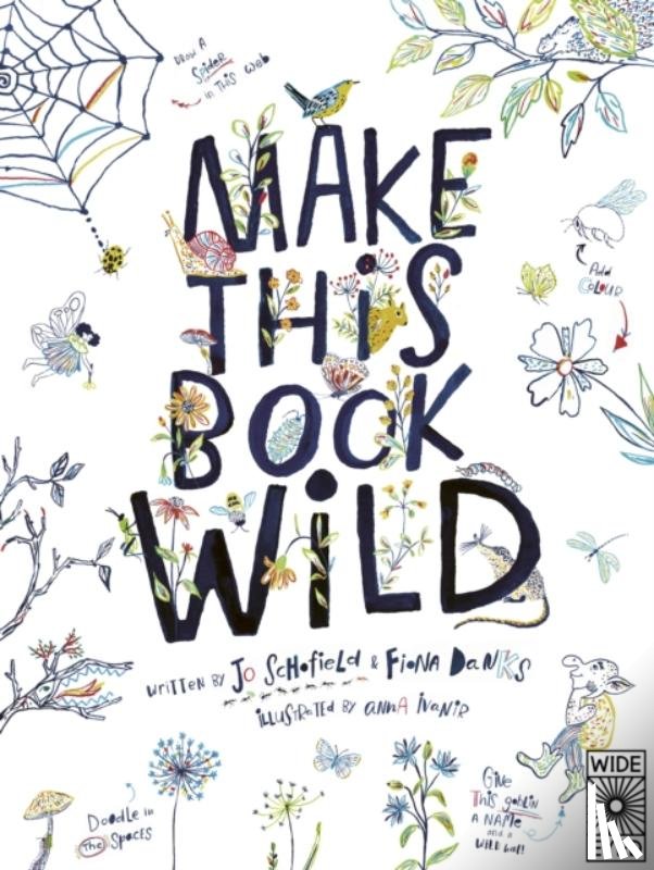 Danks, Fiona, Schofield, Jo - Make This Book Wild