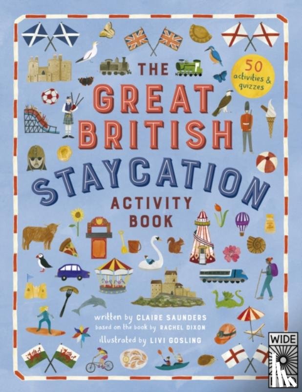 Dixon, Rachel, Saunders, Claire - The Great British Staycation Activity Book