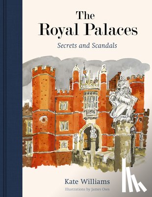 Williams, Kate - The Royal Palaces