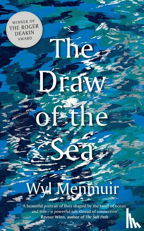 Menmuir, Wyl - The Draw of the Sea