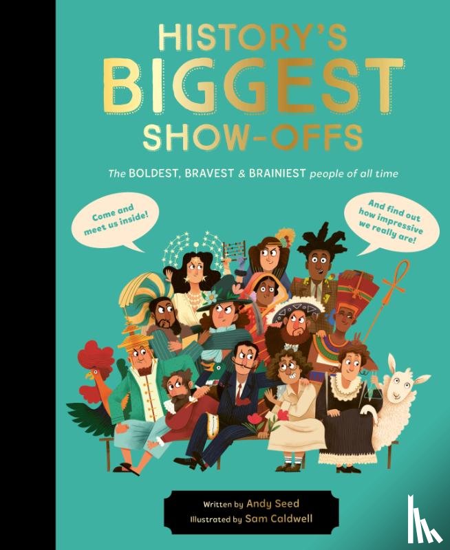 Seed, Andy - History's BIGGEST Show-offs