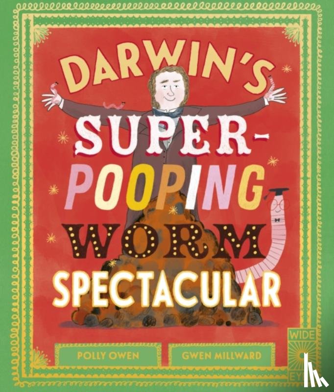 Owen, Polly - Darwin's Super-Pooping Worm Spectacular