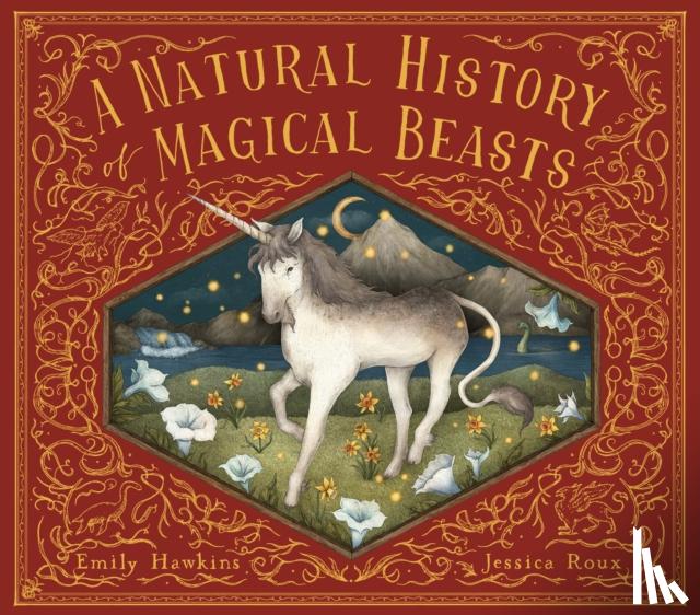 Hawkins, Emily - A Natural History of Magical Beasts