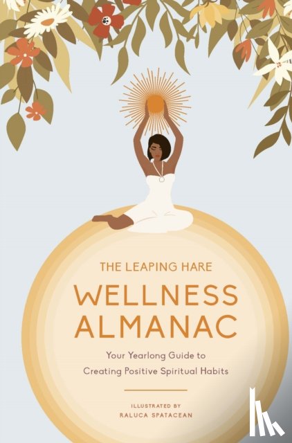 Leaping Hare Press - The Leaping Hare Wellness Almanac