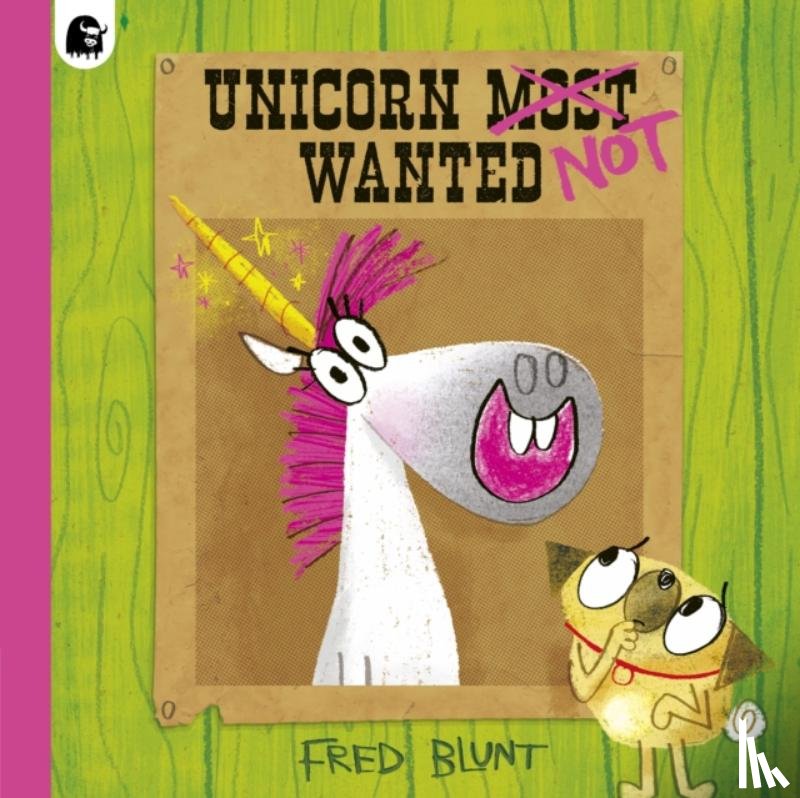 Blunt, Fred - Unicorn NOT Wanted