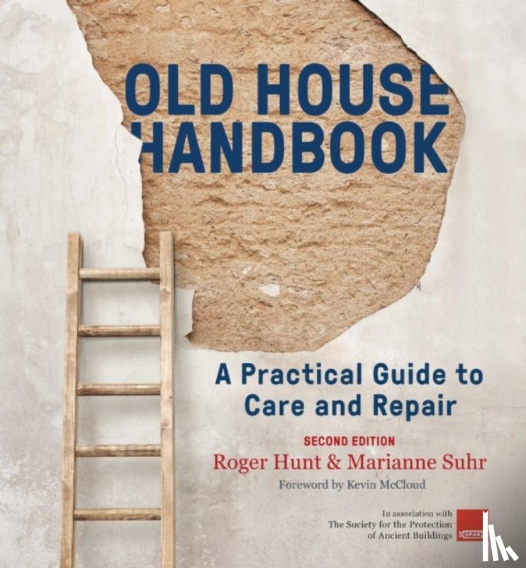 Hunt, Roger, Suhr, Marianne - Old House Handbook