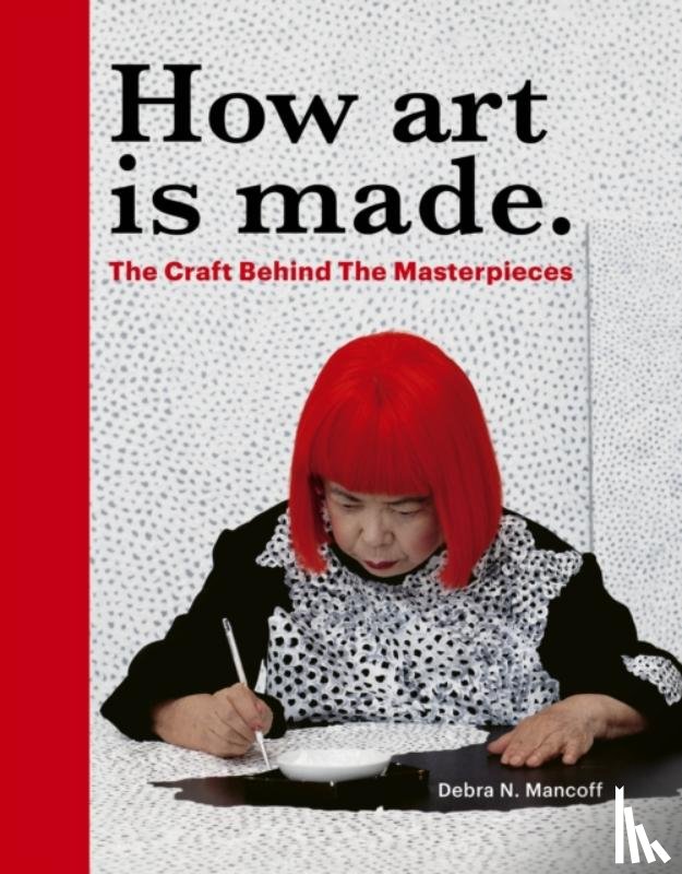 Mancoff, Debra N - How Art is Made