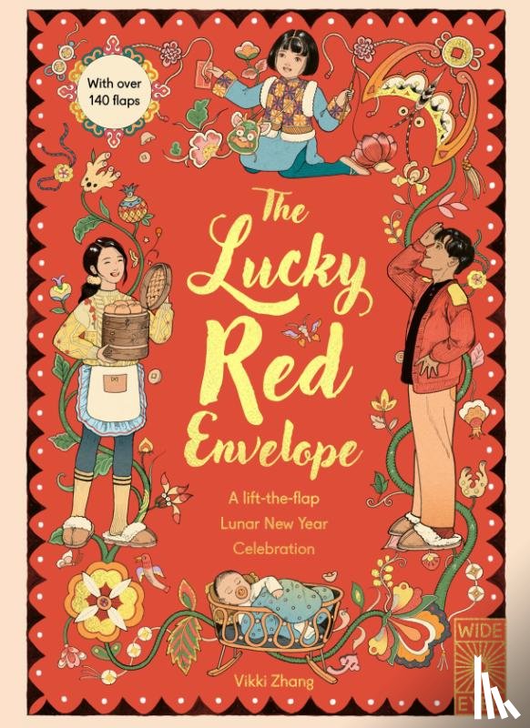 Zhang, Vikki - The Lucky Red Envelope: A lift-the-flap Lunar New Year Celebration