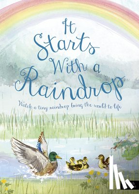 Garland, Sally - It Starts with a Raindrop