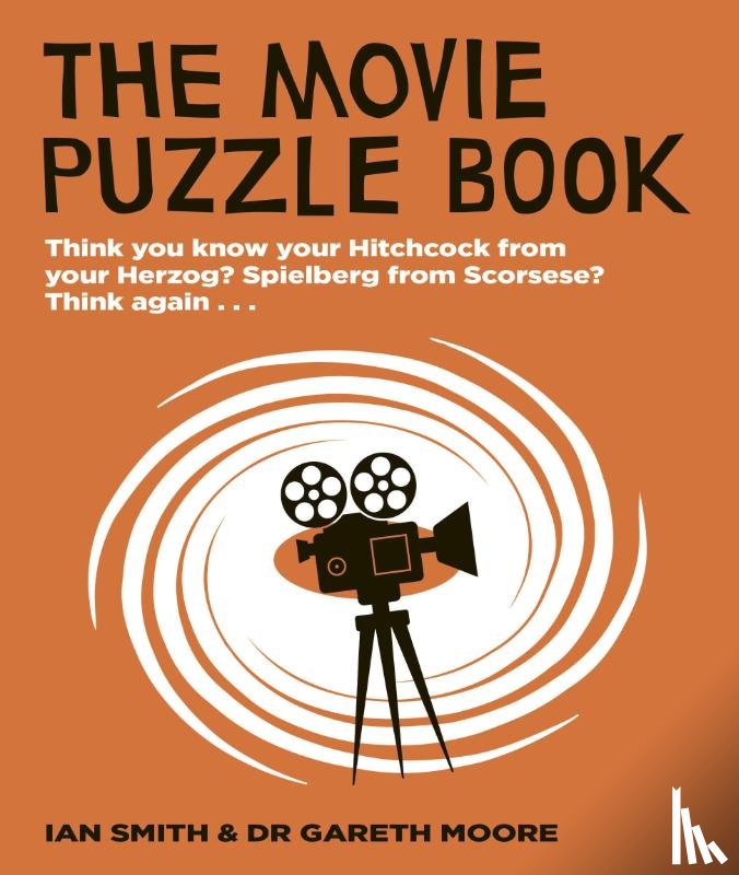 Smith, Ian Haydn, Moore, Dr. Gareth - The Movie Puzzle Book