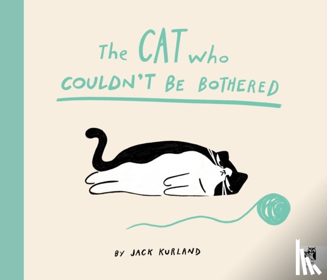 Kurland, Jack - The Cat Who Couldn't Be Bothered