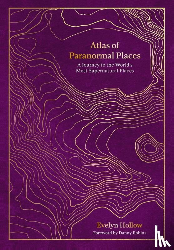 Hollow, Evelyn - Atlas of Paranormal Places