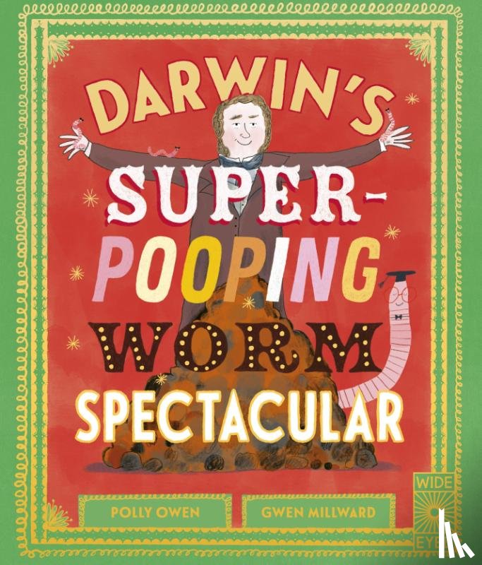 Owen, Polly - Darwin's Super-Pooping Worm Spectacular