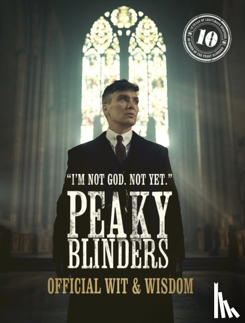 Blinders, Peaky - Peaky Blinders: Official Wit & Wisdom