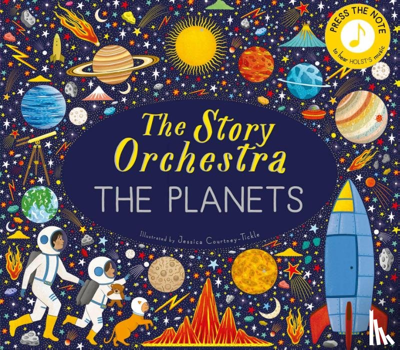 Tickle, Jessica Courtney - The Story Orchestra: The Planets