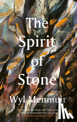 Menmuir, Wyl - The Spirit of Stone